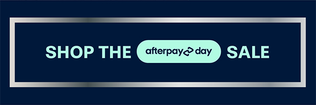 AFTERPAY DAY SHOP ALL SALE
