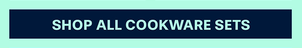 Shop All Cookware Sets