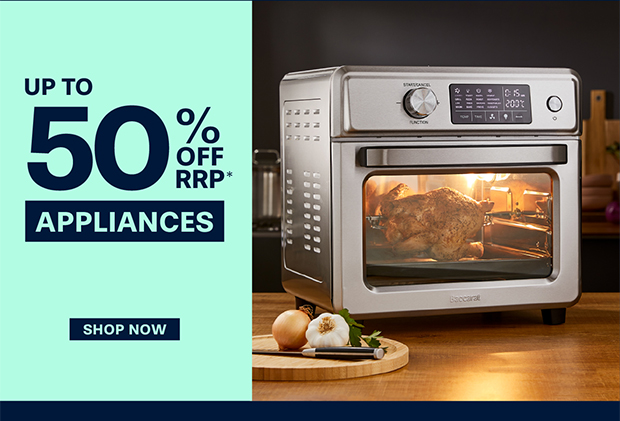 SAVE UP TO 50% OFF RRP SELECTED APPLIANCES
