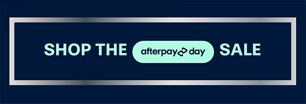 Shop All Afterpay Day Sale