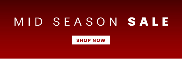 MID SEASON SALE - UP TO 60% OFF RRP*