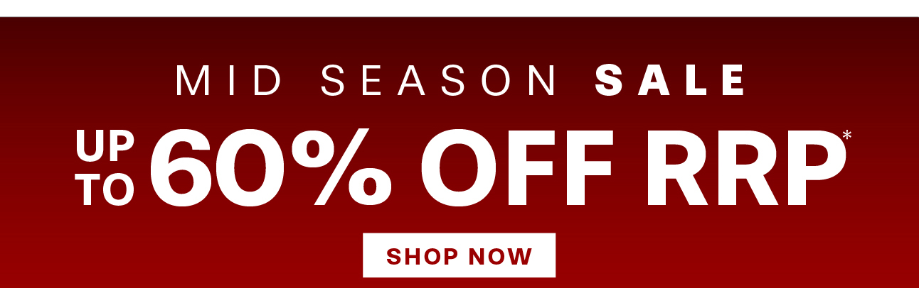 MID SEASON SALE