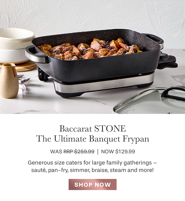 Baccarat STONE The Ultimate Banquet Frypan