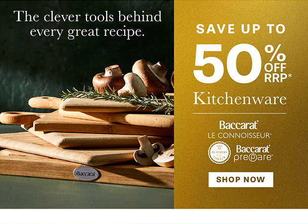 SAVE UP TO 50% OFF RRP* KITCHENWARE