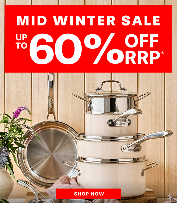MID WINTER SALE UP TO 60% OFF RRP*