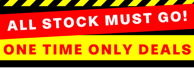 ALL STOCK MUST GO!