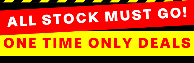 ALL STOCK MUST GO!