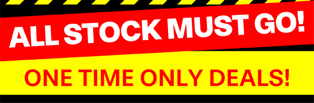 ALL STOCK MUST GO!