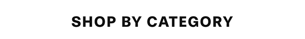 Shop by Category
