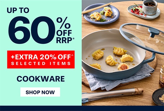UP TO 60% OFF RRP* COOKWARE +EXTRA 20% OFF^