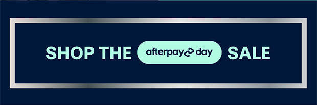 SHOP THE AFTERPAY DAY SALE