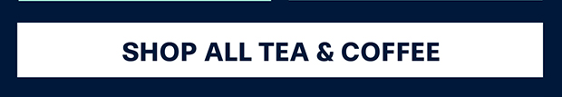Shop All Tea & Coffee