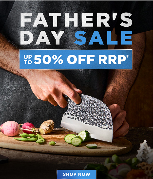 FATHER'S DAY SALE UP TO 60% OFF RRP*