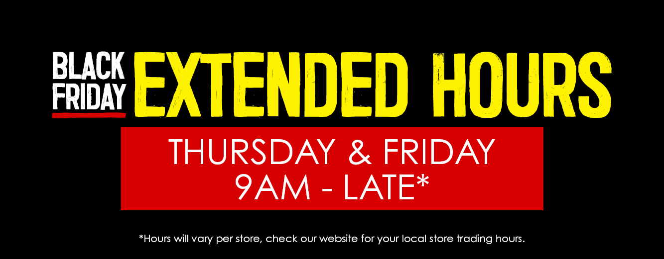 Black Friday Extended Hours