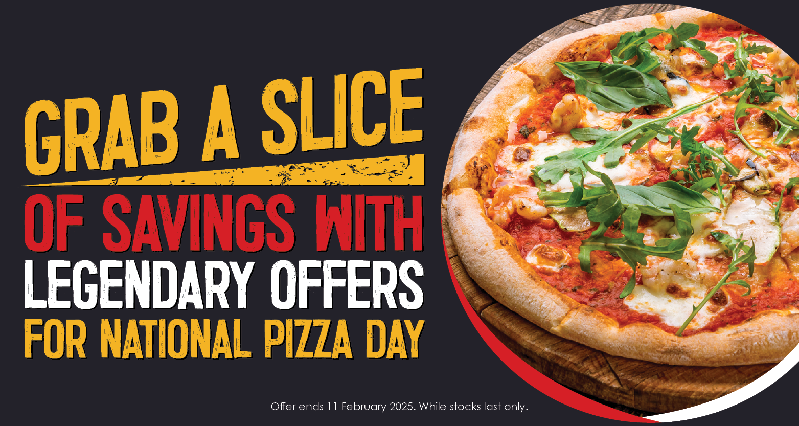 Grab a slice of savings with legendary offers for National Pizza Day