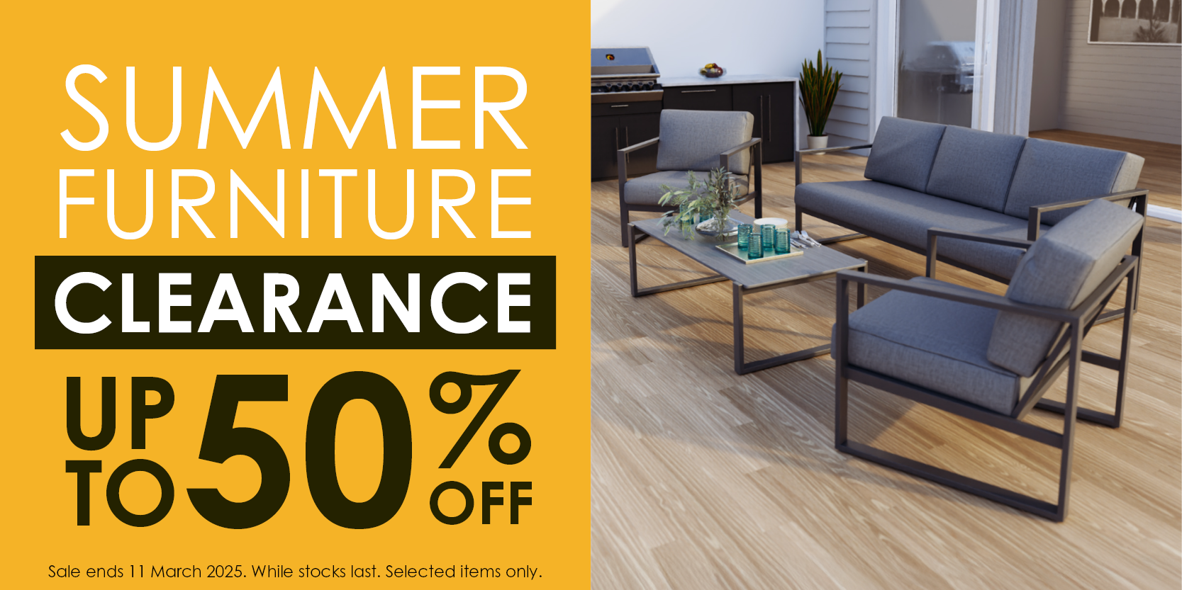 Summer Furniture Clearance Sale | Up To 50% Off | Shop Now