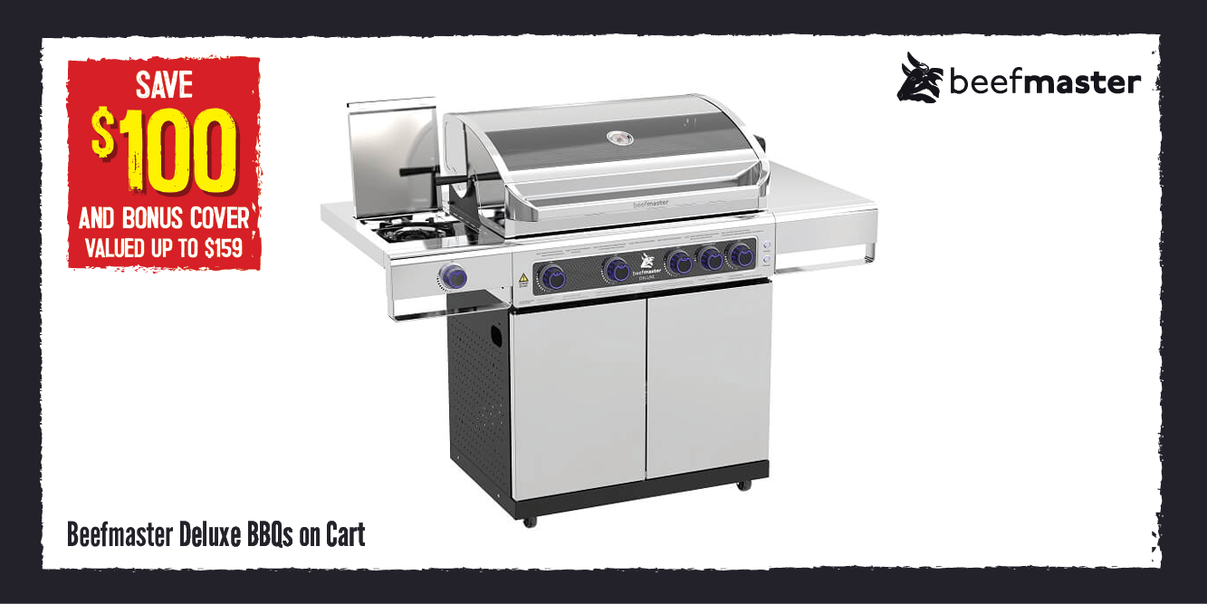 Save $100 plus Bonus Cover Beefmaster Deluxe BBQs on Cart