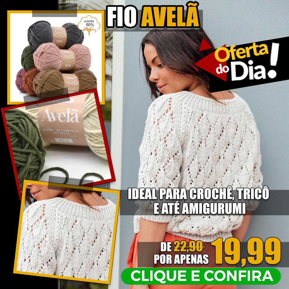 Fio Avelã - Oferta do Dia