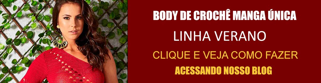 Body de Crochê Manga Única – Linha Verano