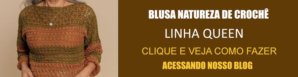 Receita Blusa Natureza de Crochê com a Linha Queen