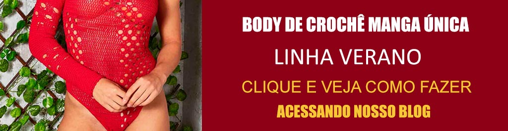 Body de Crochê Manga Única – Linha Verano