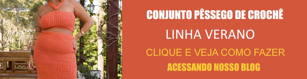 Receita Conjunto Pêssego de Crochê com a Linha Verano