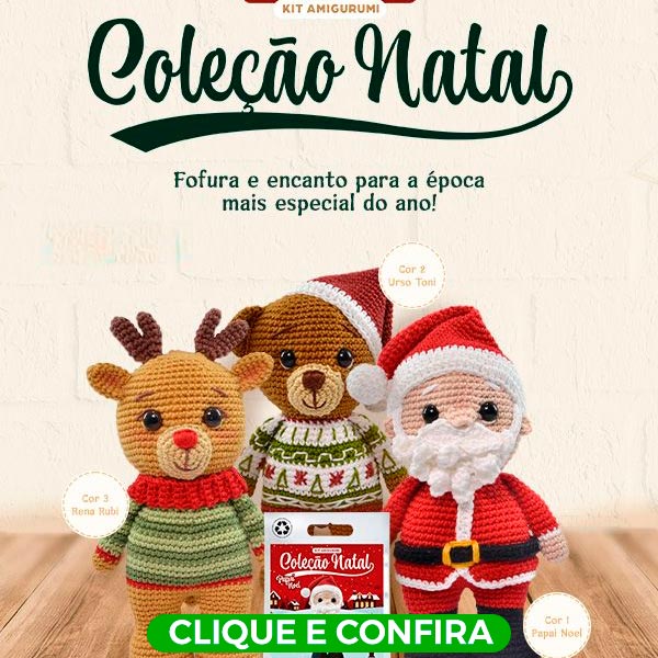Kit Amigurumi Coleção Natal 2025