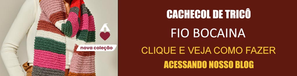 Receita Cachecol de Tricô com o Fio Bocaina