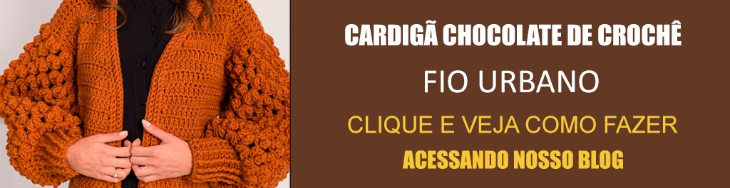 Receita Cardigã Chocolate de Crochê com o Fio Urbano