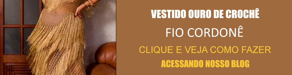 Receita Vestido Ouro de Crochê com o Fio Cordonê
