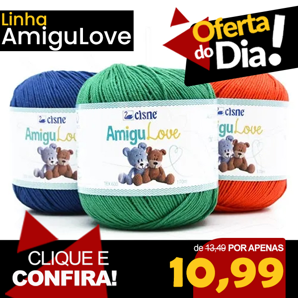 Linha Cisne AmiguLove  - Oferta do dia