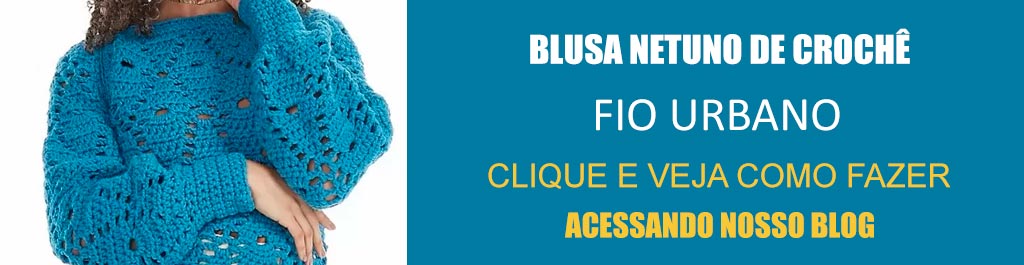 Blusa Netuno de Crochê com Fio Urbano Círculo – Receita com Gráfico