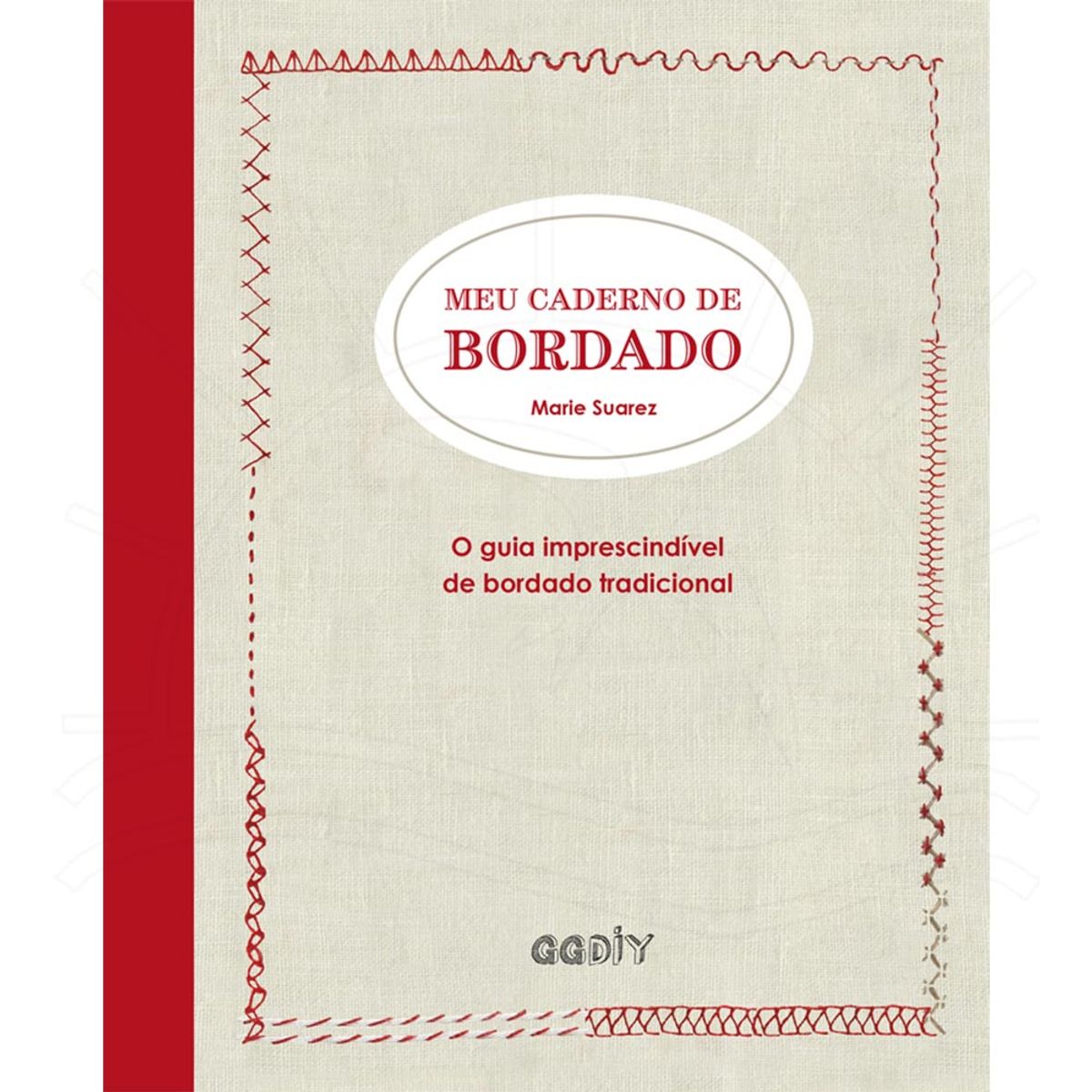 Livro Meu Caderno de Bordado 