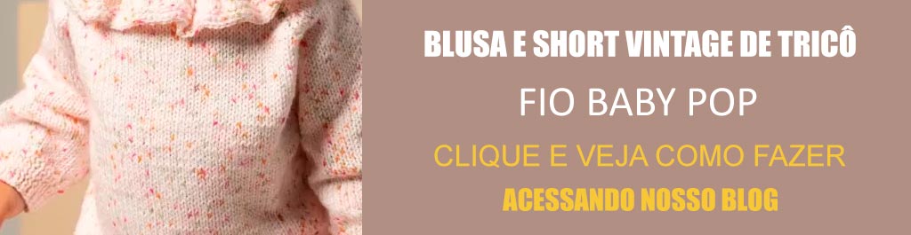 Conjunto Blusa e Short Vintage de Tricô com Fio Baby Pop Círculo – Receita com Gráfico