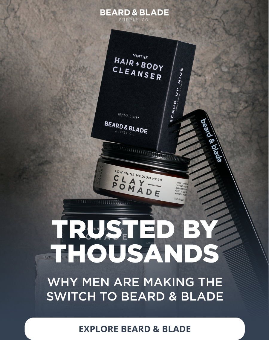 Trusted By Thousands Why Men Are Making the Switch to Beard & Blade EXPLORE BEARD & BLADE