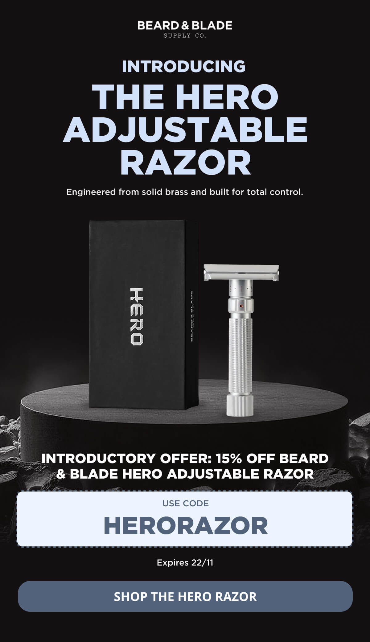 INTRODUCING THE HERO ADJUSTABLE RAZOR