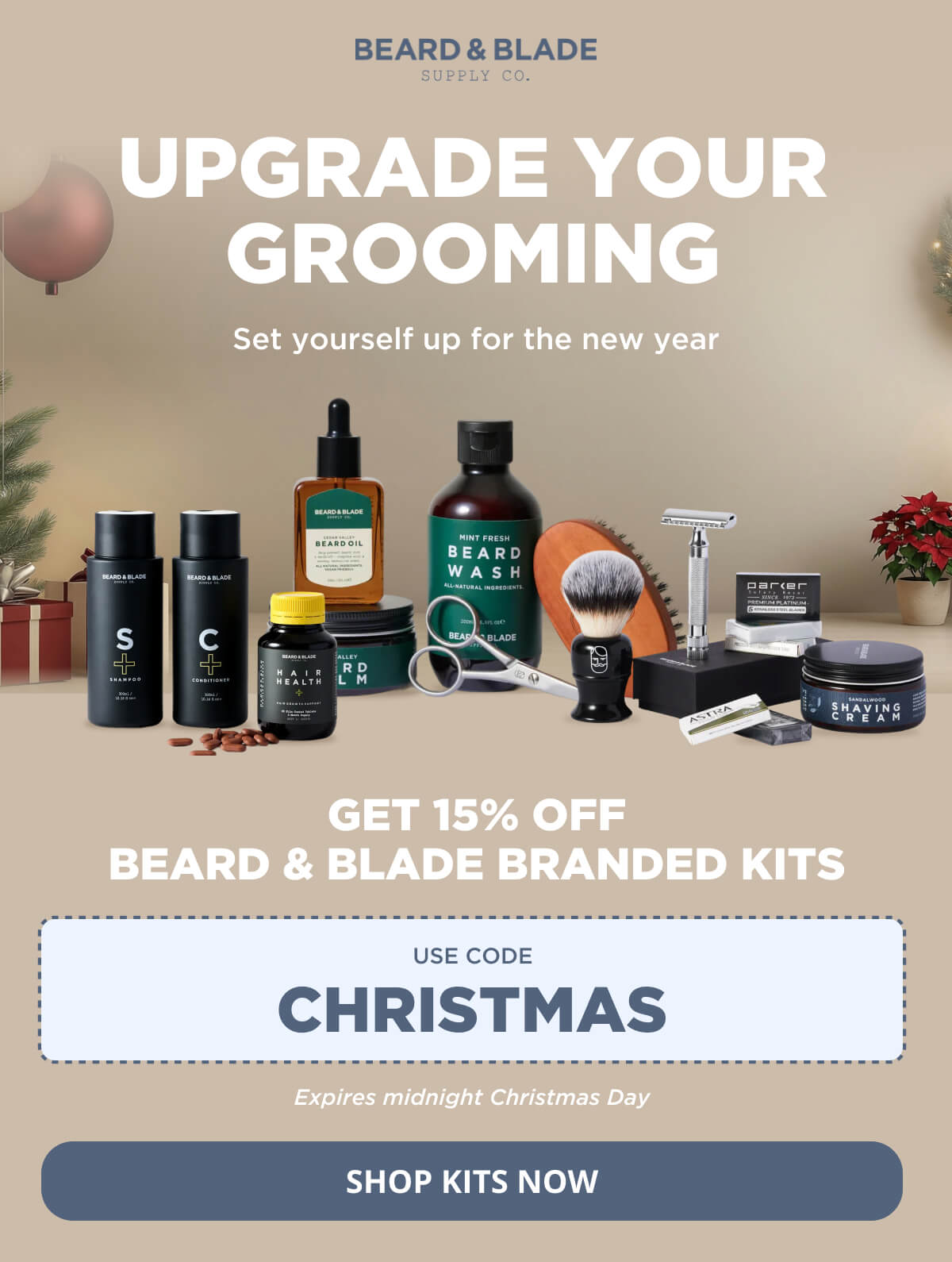 UPGRADE YOUR GROOMING