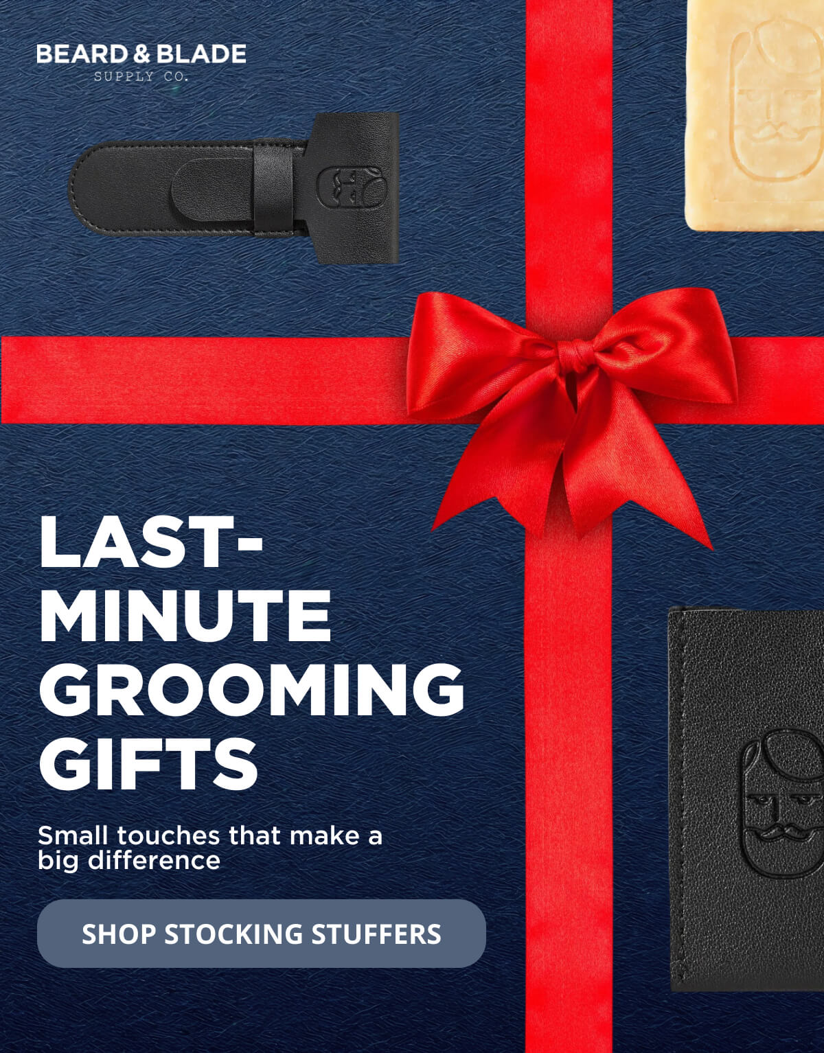 LAST-MINUTE GROOMING GIFTS