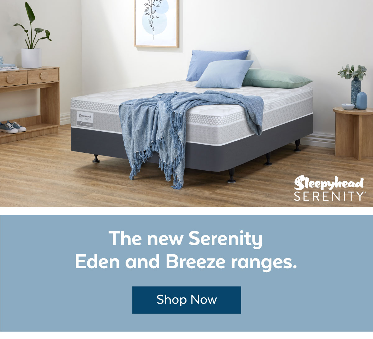 new Serenity Eden and Breeze