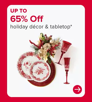 Up to 65% off holiday decor and tabletop. Holiday tabletop decorations.