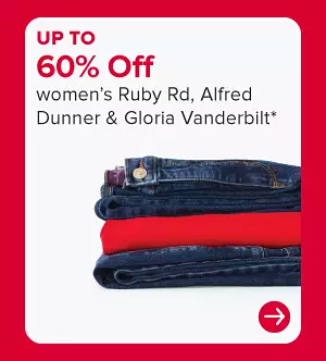 Up to 60% off womens Ruby Rd, Alfred Dunner and Gloria Vanderbilt. A stack of pants.