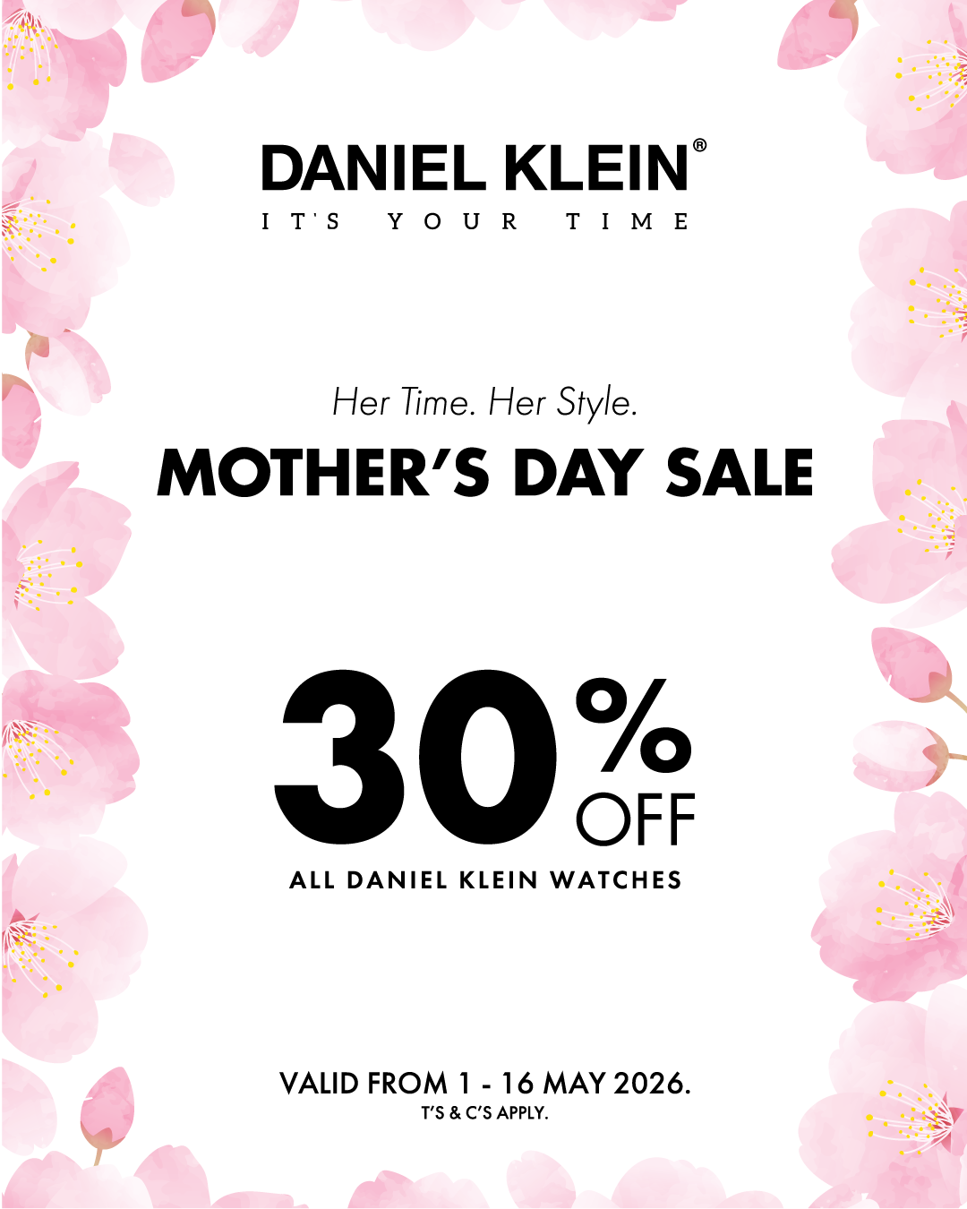 Mother's Day sale; floral border, 30% off Daniel Klein watches.