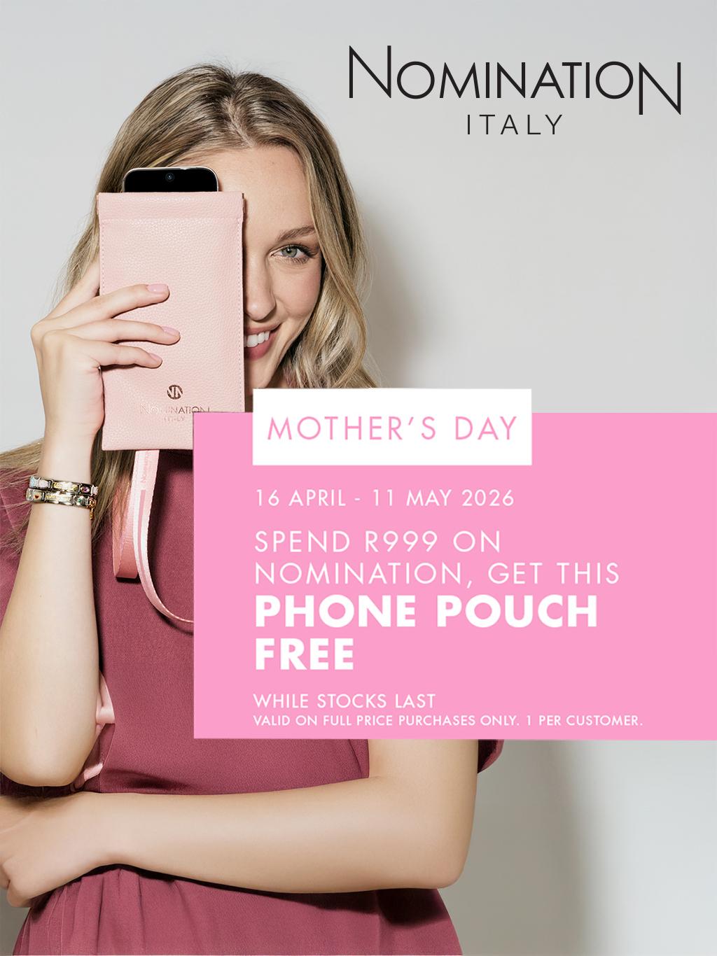 Woman with pink phone pouch for Nomination Mother's Day promo.