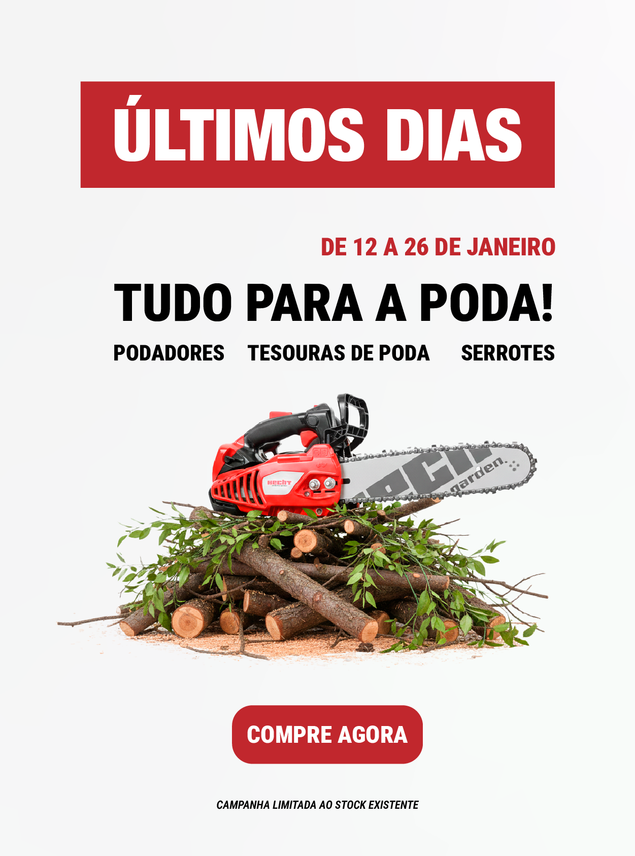 &Uacute;ltimos dias - Tudo para a Poda!