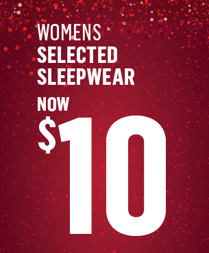 SHOP WOMENS SLEEP $10