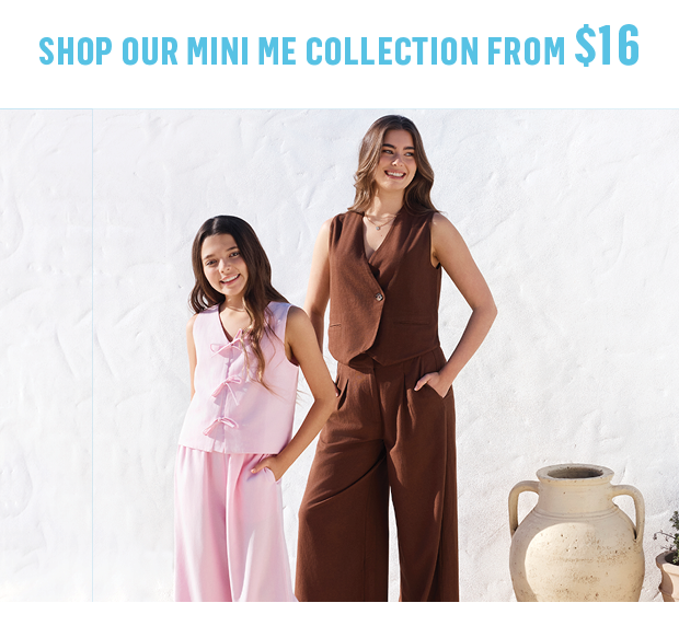 SHOP MINI ME COLLECTION FROM $16