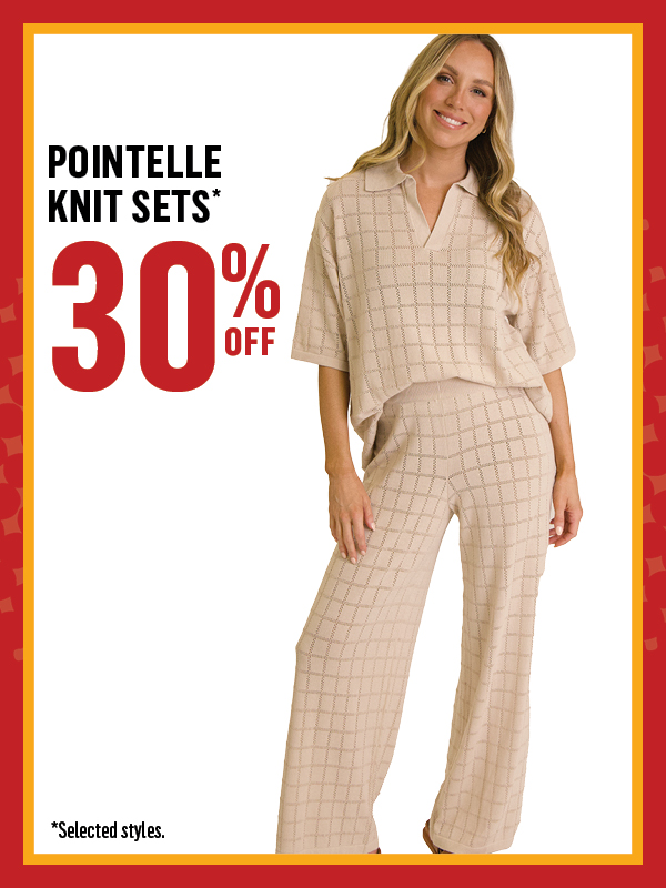 SHOP 30% OFF POINTELLE SETS