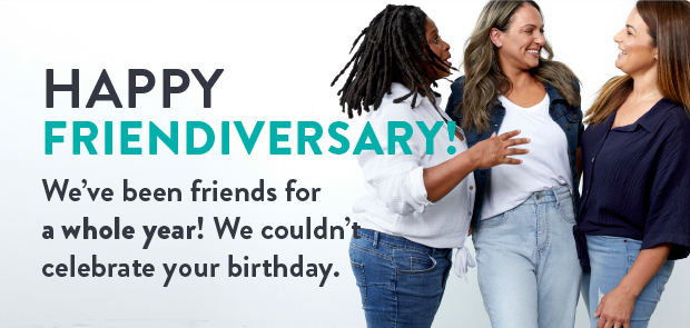 HAPPY FRIENDIVERSARY