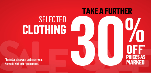 SHOP EXTRA 30% OFF SELECTED CLOTHING. PRICES AS MARKED