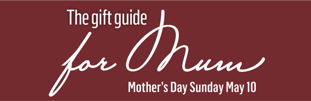 SHOP MOTHER DAY GIFTS OR SPOIL YOURSELF
